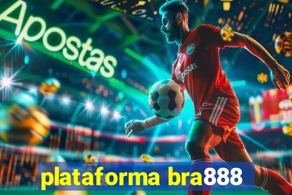 plataforma bra888